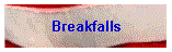 Breakfalls