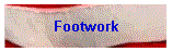 Footwork