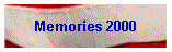 Memories 2000